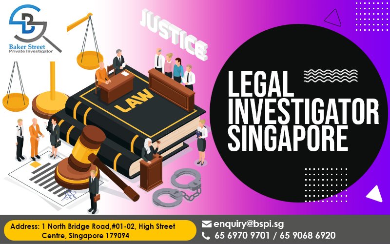 Legal Investigator Singapore